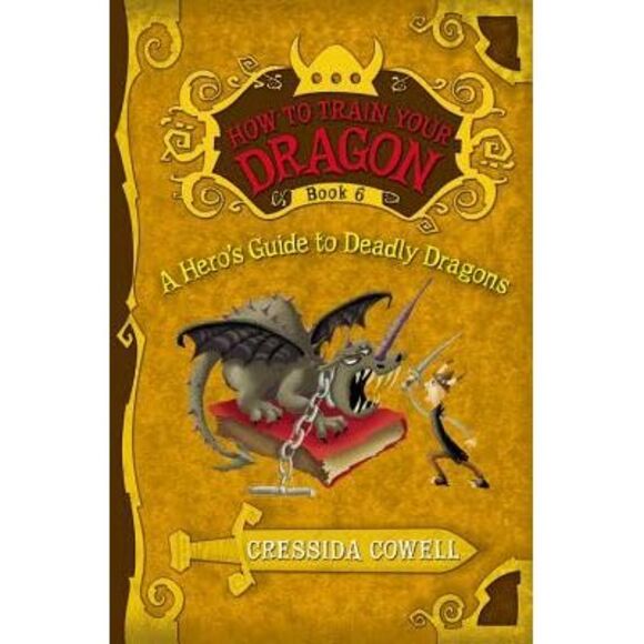How to Train Your Dragon: A Hero's Guide to Deadly Dragons -- Cressida Cowell - Picture 4 of 4